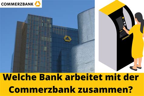 Welche Bank Arbeitet Mit Der Commerzbank Zusammen Kkv