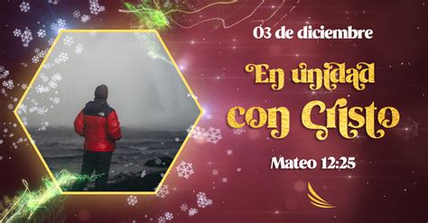 En Unidad Con Cristo Devocional Diciembre