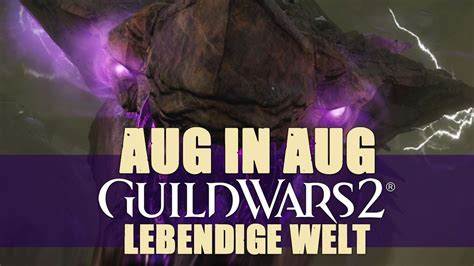 54 Aug In Aug Lebendige Welt Staffel 4 Episode 5 GUILD WARS 2