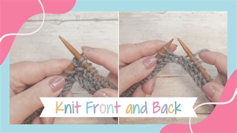 Knit Front And Back Increase KFB YouTube