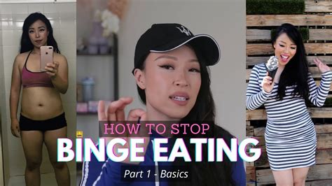 Stop Binge Eating Part 1 Basics Youtube