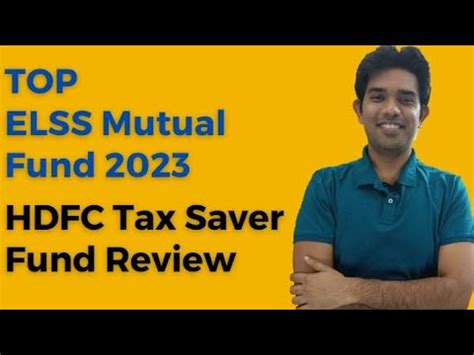 HDFC Tax Saver Fund Review 2023 Best ELSS Mutual Fund To Invest In