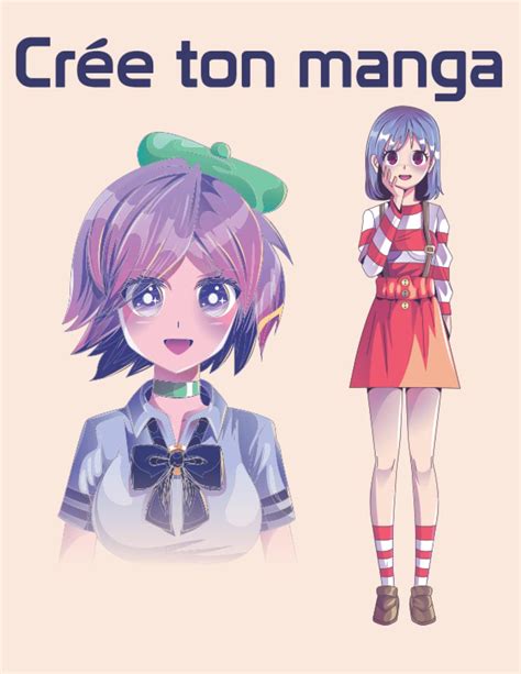 Buy Crée ton MANGA Livre pour la création de BD et Manga pour enfant