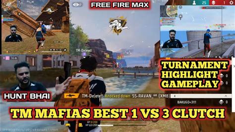 TM MAFIAS BEST 1VS 3 CLUTCH TM MAFIAS GAMEPLAY TURNAMENT HIGHLIGHT