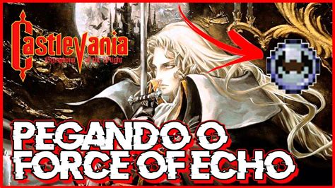 12 CAIO JOGA CASTLEVANIA SYMPHONY OF THE NIGHT FORCE OF ECHO YouTube