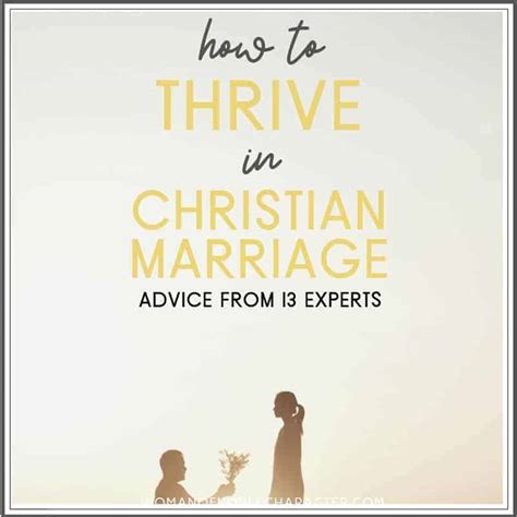 How To Have A Thriving Christian Marriage Marriage Advice From 14 Experts