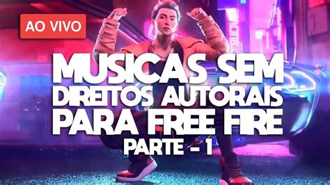 Hora Das Melhores M Sicas Sem Direitos Autorais Para Live De Free