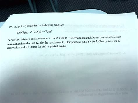 SOLVED: Consider the following reaction: COCl2(g) â‡Œ CO(g) + Cl2(g ...