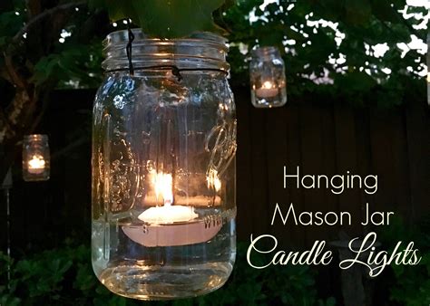 Hanging Mason Jar Candle Lights Simple Sojourns