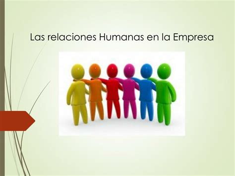 Las Relaciones Humanas En La Empresa Sandra Marina Udocz