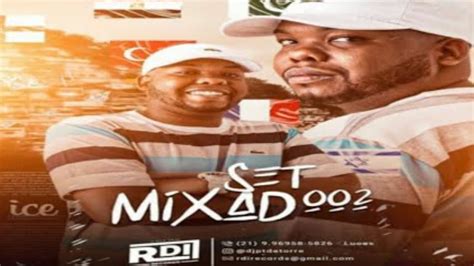 SET MIXADO 002 AS MELHORES DO MOMENTO DJ PT DA TORRE DIDICO