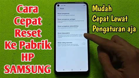 Cara Reset Hp Samsung Galaxy A Lewat Pengaturan Lebih Mudah Cara