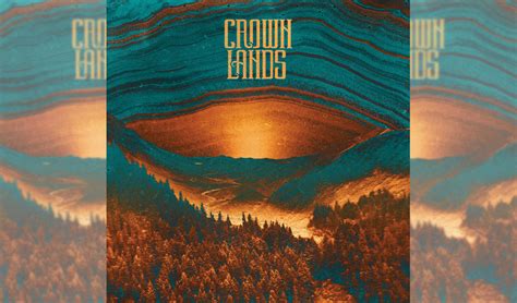 Crown Lands Announce New Album And Release End Of The Road Video