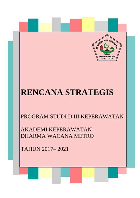 PDF RENCANA STRATEGIS Akperdharmawacana Ac Id DHARMA WACANA METRO