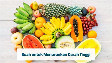 Buah Untuk Menurunkan Darah Tinggi Primaya Hospital