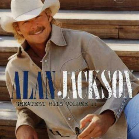 Alan Jackson GREATEST HITS 2: & SOME OTHER STUFF CD