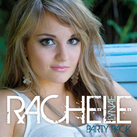 Rachele Lynae Party Pack Lyrics And Tracklist Genius