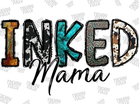 Inked Mama Png Western Design Mama Png Western Inked Mama