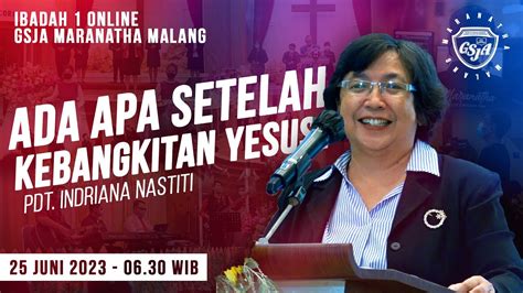 Ada Apa Setelah Kebangkitan Yesus Pdt Indriana Y N M Pd K