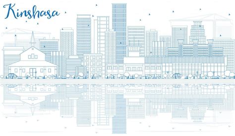 Outline Kinshasa Skyline with Blue Buildings and Reflections. 8770904 ...