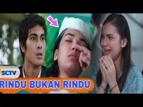 Rindu Bukan Rindu Episode Selasa Februari Detik Suci Asli