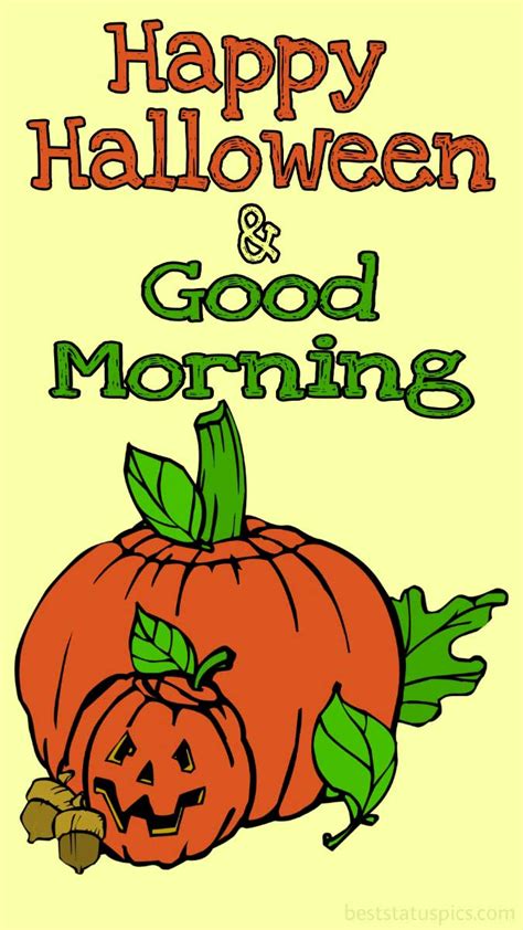 Good Morning Happy Halloween Pics Images Cards Best Status Pics