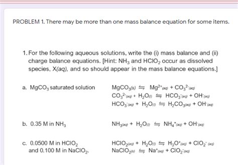 Solved PROBLEM 1 There May Be More Than One Mass Balance Chegg