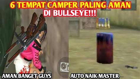 Tempat Camper Paling Aman Di Bullseye Yang Bikin Rank Kamu Naik