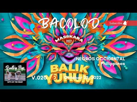 MASSKARA FESTIVAL Best Of Negros 04 Balik Yuhum YouTube