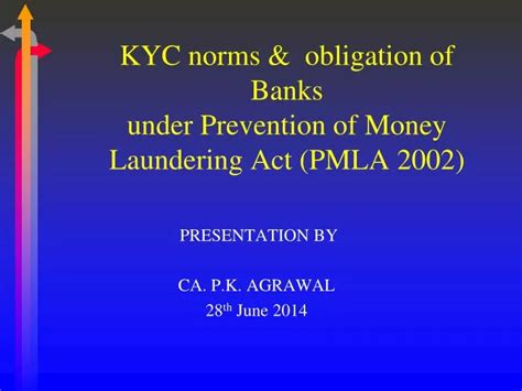 Ppt Kyc Norms And Obligation Of Banks Under Prevention Of Money