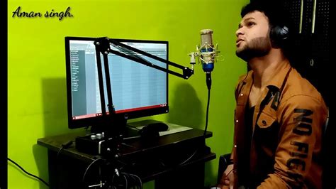 Chal Ghar Chalen Malang Cover Aman Singh Arijit Singh Youtube