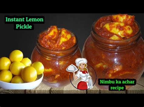 Instant Lemon Pickle Boiled Lemon Pickle Nimbu Ka Achar Lemon Pickle