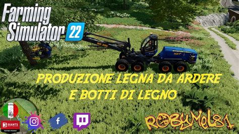 Produzione Legna Da Ardere Botti Di Legno FARMING SIMULATOR 22 SERIE