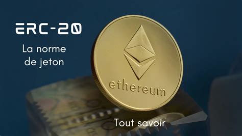 Qu Est Ce Qu Un Token Erc Le Gas Fee L Eth Tout Sur L