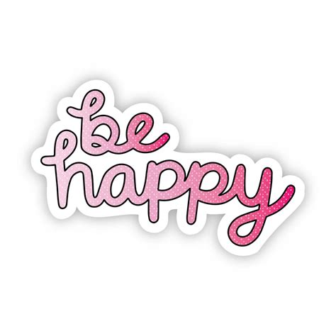 Be Happy Pink Aesthetic Sticker Big Moods