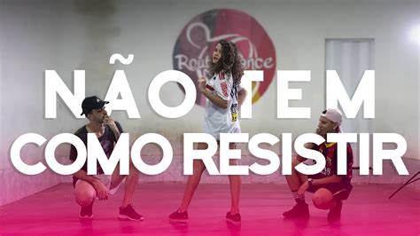 Não tem como resistir Mc Anônimo e MC Reizin Coreografia Route