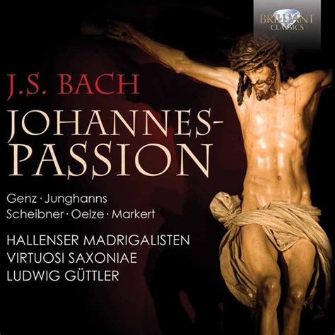 Johann Sebastian Bach Johannes Passion Bwv Cds Jpc