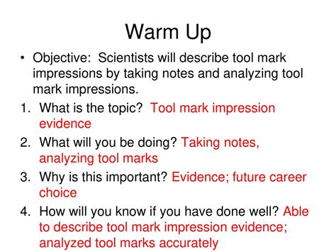 Warm Up Objective Scientists Will Describe Tool Mark Impressions By