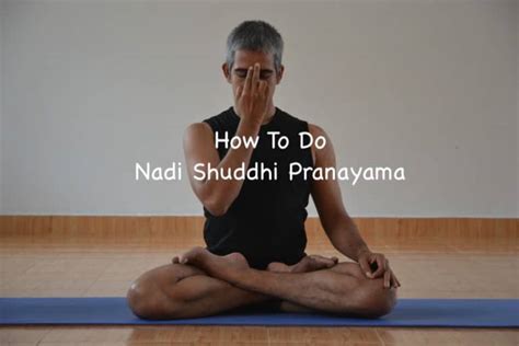 Nadi Shuddhi Pranayama Technique And Benefits The Joy Within