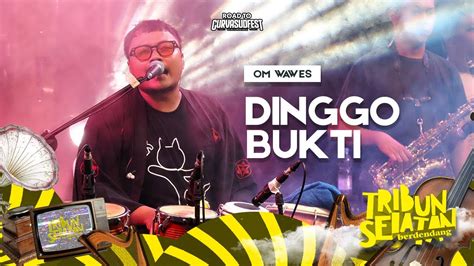 Dinggo Bukti Om Wawes Tribun Selatan Berdendang Youtube