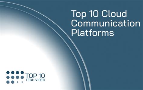 Top 10 Cloud Communications Platforms And Companies In 2023 Em360