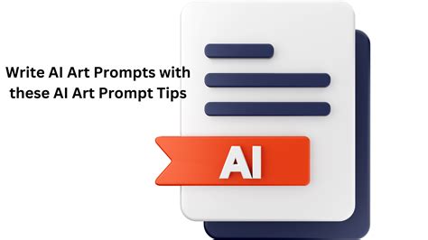 Write Ai Art Prompts With These Ai Art Prompt Tips