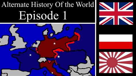 Alternate History Of The World Episode 1 New World Order YouTube