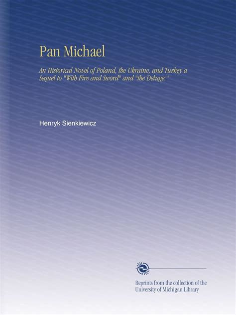 Amazon Pan Michael An Historical Novel Of Poland The Ukraine