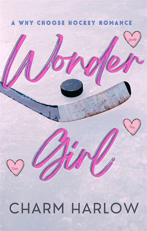 Wonder Girl A Why Choose Hockey Romance English Edition Ebooks Em