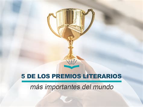 De Los Premios Literarios M S Importantes Del Mundo Ediciones