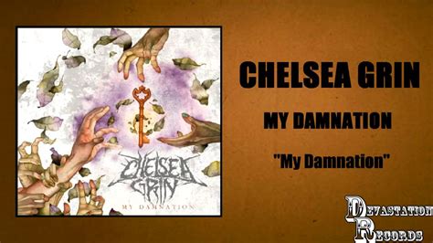 Chelsea Grin My Damnation Youtube