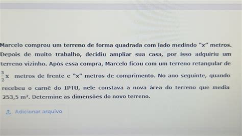 Solved Marcelo Comprou Um Terreno De Forma Quadrada Lado Medindo