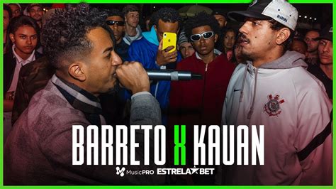 Barreto X Kauan Primeira Fase Batalha Da Aldeia Youtube