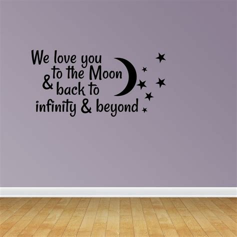 We Love You To The Moon And Back To Infinity And Beyond Vinyl Wall Art